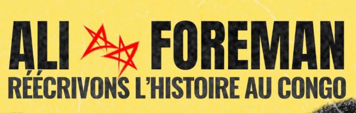 Affiche de la célébration du cinquantenaire du mythique combat de boxe entre Mohamed Ali et George Foreman. Juin 2025.<br />Photo droits tiers 20250830115745174747_506781369_1430859531375758_1611966197900372562_n.jpg?imgmax=1200